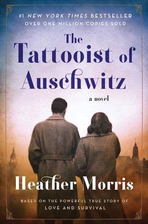 The Tattooist of Auschwitz: Heather Morris