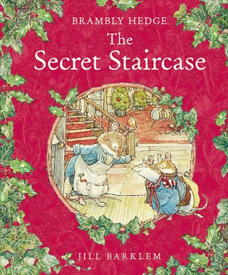 The Secret Staircase: Jill Barklem